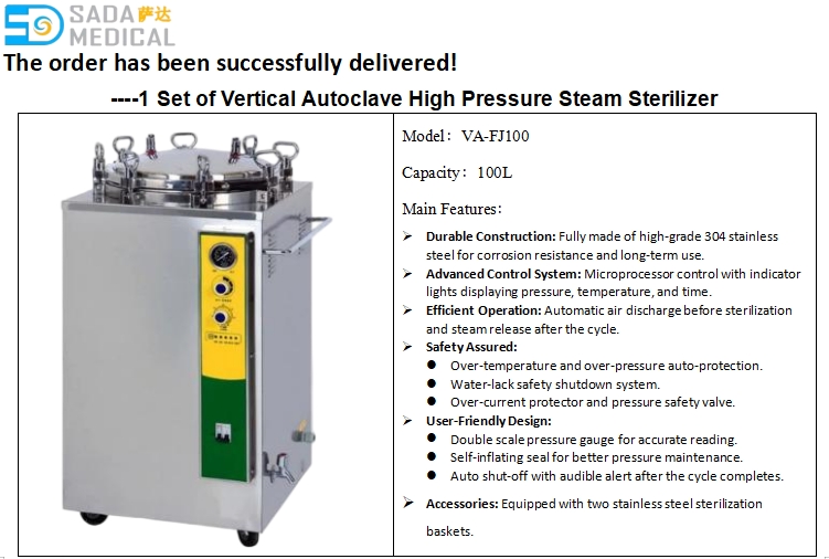 SADA Medical successfully delivered a VA-FJ100 100L vertical autoclave to a domestic distributor.