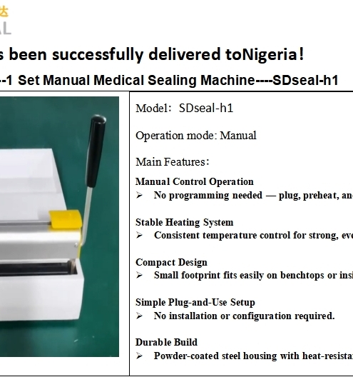 SDseal-h1 Manual Medical Sealing Machine Delivered to Nigeria Affordable Pouch Sealer for Clinics & Labs